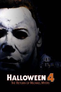 Halloween 4: Powrót Michaela Myersa