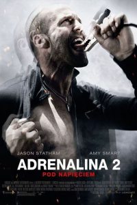 Adrenalina 2 – Pod napięciem