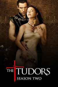 Dynastia Tudorów: Season 2